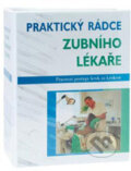 Praktický rádce zubního lékaře (Autorský kolektív). Verlag Dashöfer, 2012