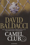 Camel Club - David Baldacci, Mladá fronta, 2008