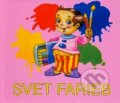 Kniha: Svet farieb (Delfín). Delfín, 2008