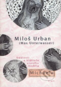 Michaela - Miloš Urban, 2008