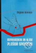 Improvizácia na Alme / Plešivá speváčka - Eug&#232;ne Ionesco, Drewo a srd, 2003