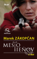 Mesto tieňov (2. diel) - Marek Zákopčan, 2008