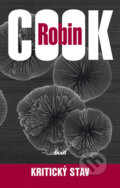 Kritický stav - Robin Cook, Ikar, 2008