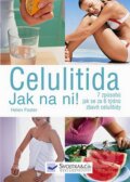 Celulitida - Jak na ni! - Helen Foster, Svojtka&Co., 2008