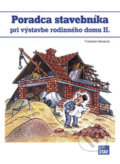 Kniha: Poradca stavebníka pri výstavbe rodinného domu II (František Mesároš). Eurostav