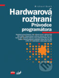 Hardwarová rozhraní - Michael Gook, Computer Press, 2006