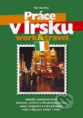 Kniha: Práce v Irsku (Dan Boothby). CPRESS, 2006