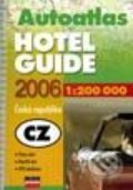 Autoatlas Hotel Guide 2006 - Kolektiv autorů, Computer Press, 2006