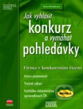Kniha: Jak vyhlásit konkurz a vymáhat pohledávky (Ilona Schelleová). Computer Press, 2001