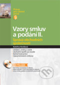 Kniha: Vzory smluv a podání II. (Kateřina Horáková). Computer Press, 2006