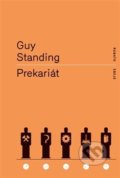 Prekariát - Guy Standing, RUBATO, 2019