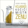 Kojabaši, kočičí mistr zenu - Henri Brunel, Christian Roux (Ilustrácie), 2019
