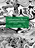 Adventures in the Anthropocene - Gaia Vince, Vintage, 2019