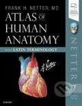 Atlas of Human Anatomy: Latin Terminology - Frank H. Netter, Elsevier Science, 2018