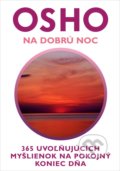 Kniha: Na dobrú noc (Osho), 2019 Kniha: Na dobrú noc (Osho), 2019