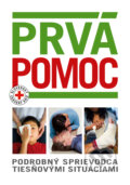 Kniha: Prvá pomoc (Barry Klaasen, Margaret Austin a Rudy Crawford)