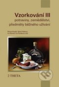 Vzorkování III - Richard Koplík, Šárka Poláková, Ivo Šrámek, 2THETA, 2016
