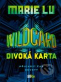 Wildcard: Divoká karta - Marie Lu, CooBoo CZ, 2019