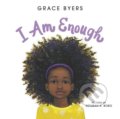 Kniha: I am Enough (Grace Byers). Balzer + Bray, 2018