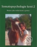 Somatopsychologie koní - Helena Enenkelová, Helena Enenkelová, 2018