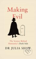 Making Evil - Julia Shaw, Canongate Books, 2019