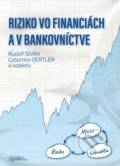 Riziko vo financiách a v bankovníctve - Rudolf Sivák, 2019