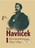 Kniha: Karel Havlíček - Korespondence II (Nakladatelství Lidové noviny). Nakladatelství Lidové noviny, 2019