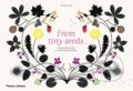 Kniha: From Tiny Seeds (Émilie Vast). Thames & Hudson, 2019