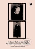 Kniha: Svetozár Hurban Vajanský (VEDA). VEDA, 2018
