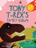 Tony T-Rex’s Family Album - Mike Benton, Rob Hodgson ( ilustrácie), Thames & Hudson, 2019
