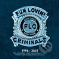 Fun Lovin&#039; Criminals  1996-2001, Warner Music, 2018