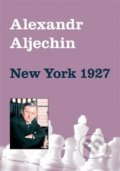 New York 1927 - Alexandr Aljechin, Dolmen, 2018