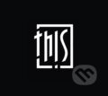 Th!s:  This Is Our Sh!t, Warner Music, 2019