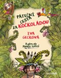 Kniha: Páteční cesta za Kočkoládou (Gecková Iva). Bambook, 2019