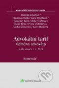 Odměna advokáta (vyhláška č. 177-1996 Sb., advokátní tarif) - komentář - Daniela Kovářová, Wolters Kluwer ČR, 2019