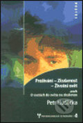 Prožívání - Zkušenost - Životní svět - Petr Hudlička, Triton, 2003