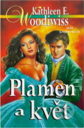 Kniha: Plamen a květ (Kathleen E. Woodiwiss). Ikar