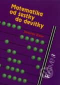 Kniha: Matematika od šestky do devítky (Jaroslav Eisler). Nakladatelství Fragment, 1994