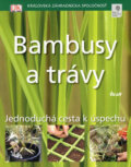 Bambusy a trávy - Jon Ardle, 2008