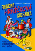 Fifinčina hrníčková kuchařka - M. Šebestová, J. Němeček, Čtyřlístek, 2006