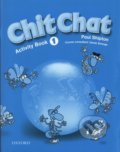 Chit Chat - Activity Book 1 - Paul Shipton, Oxford University Press, 2003