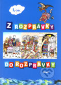 Kniha: Z rozprávky do rozprávky I (Eleonóra Gašparová a Helena Zmatlíková), 2008