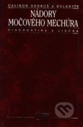 Nádory močového mechúra - Dalibor Ondruš a kolektív, 2000