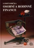 Osobní a rodinné finance - Luboš Smrčka, Professional Publishing, 2007