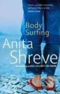 Body Surfing - Anita Shreve, Sphere, 2008