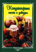 Konzervujeme ovocie a zeleninu - Eva Paulovičová, 2006