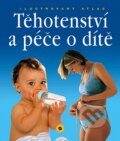 Kniha: Těhotenství a péče o dítě (SUN). SUN, 2008