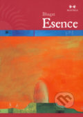 Esence - Bhagat, Maitrea, 2008