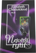 Kniha: Největší rytíř (Elizabeth Chadwicková). Ikar, 2007