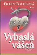Kniha: Vyhaslá vášeň (Eileen Goudge). Ikar, 2002